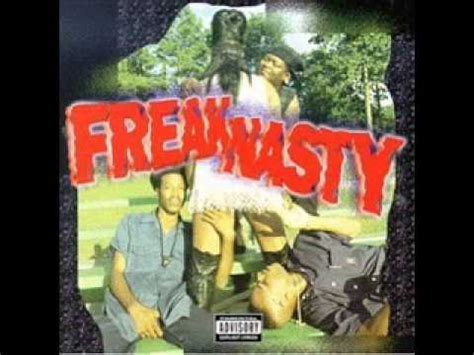 freak nasty|Freak Nasty .